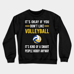 Smart People Hobby Volleyball Crewneck Sweatshirt